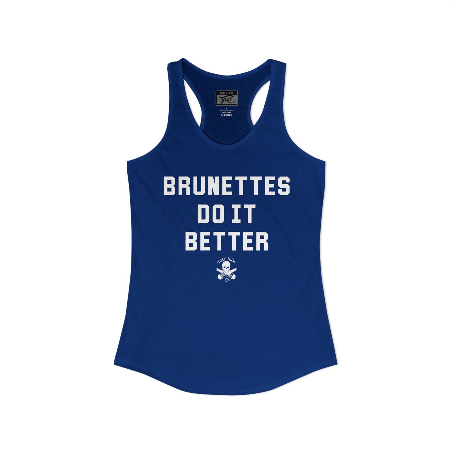 Brunettes Do It Better Racerback Tank