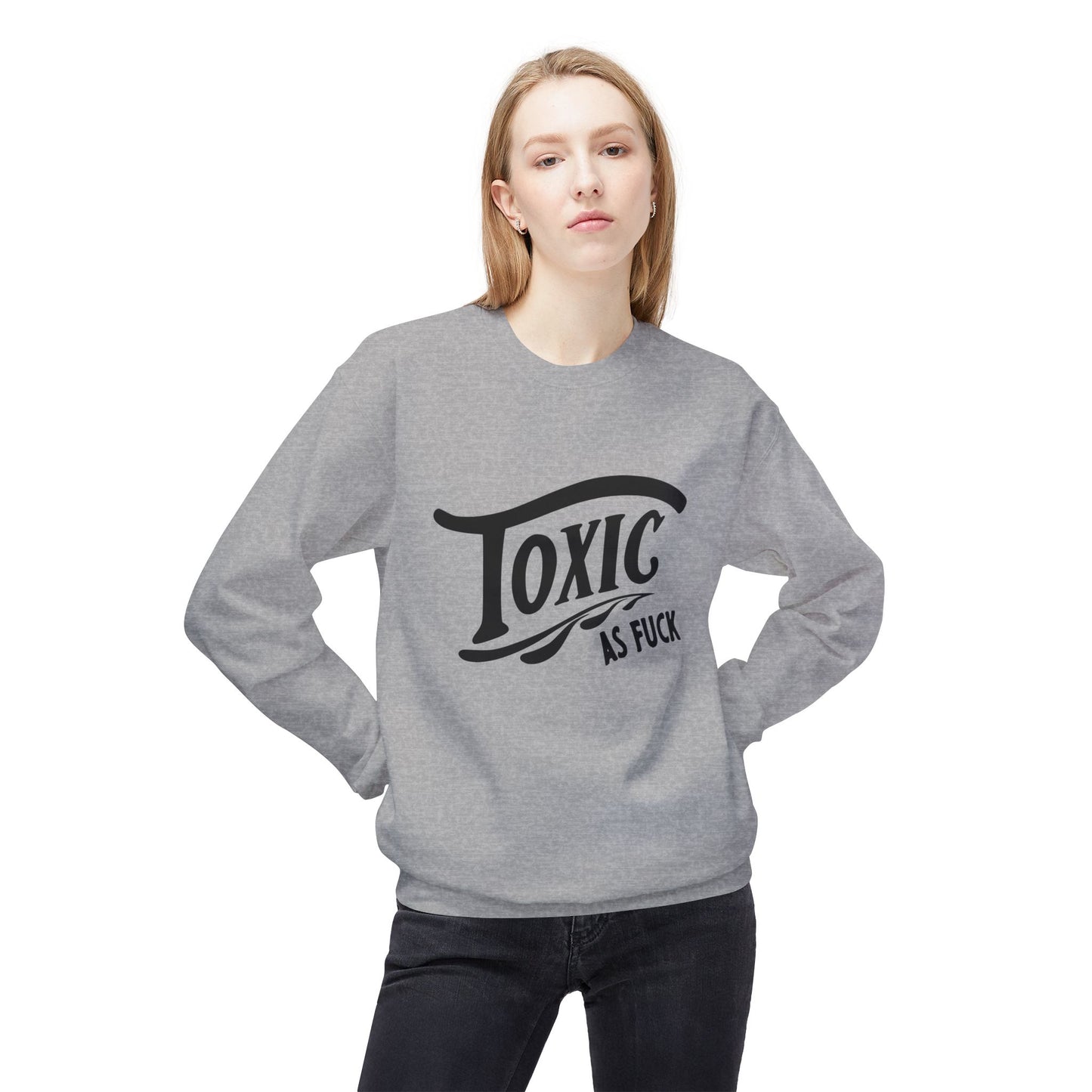 Toxic AF Crewneck Sweatshirt